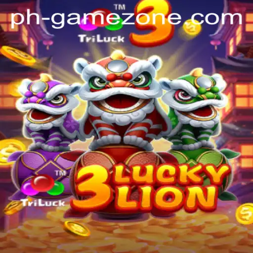 Discovering the Thrills of 3LUCKYLION in GAMEZONE